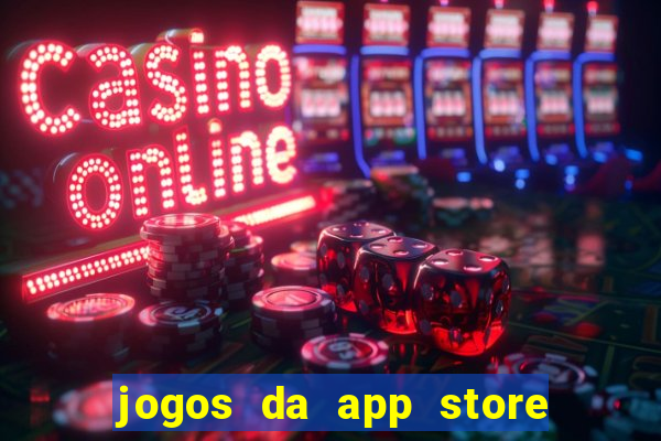 jogos da app store que ganha dinheiro de verdade